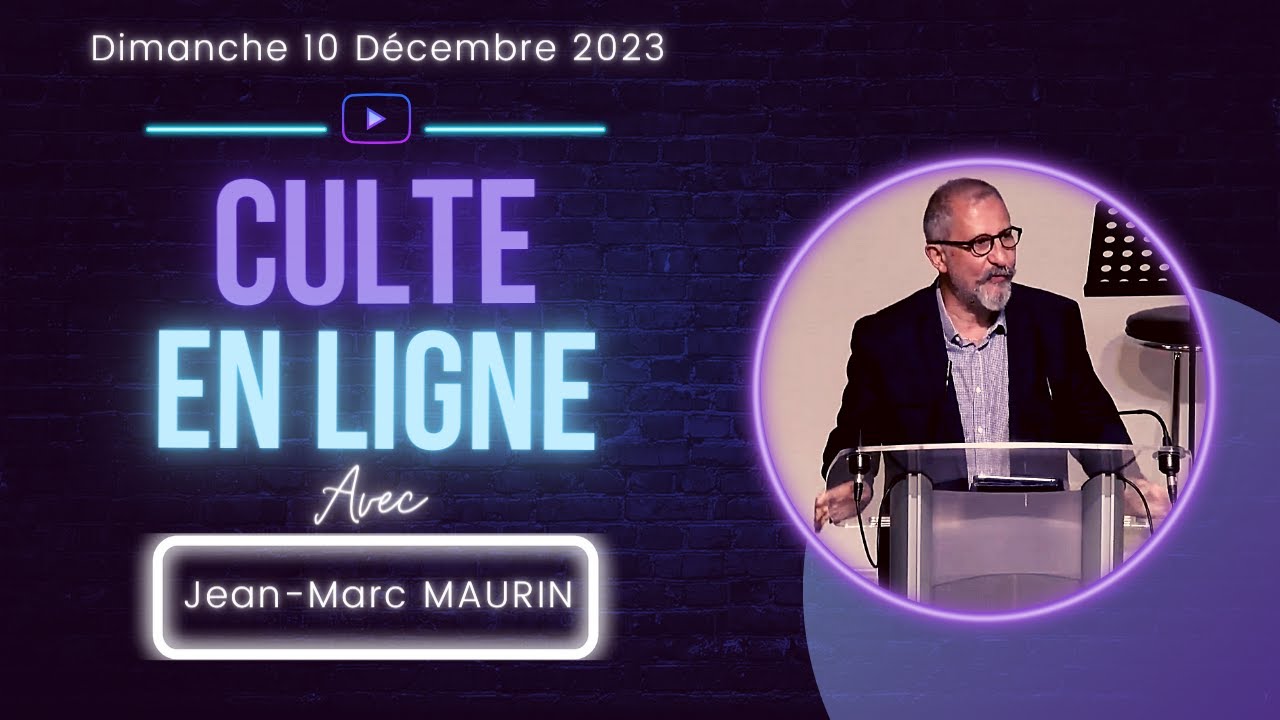 Culte du 10 Décembre 2023
