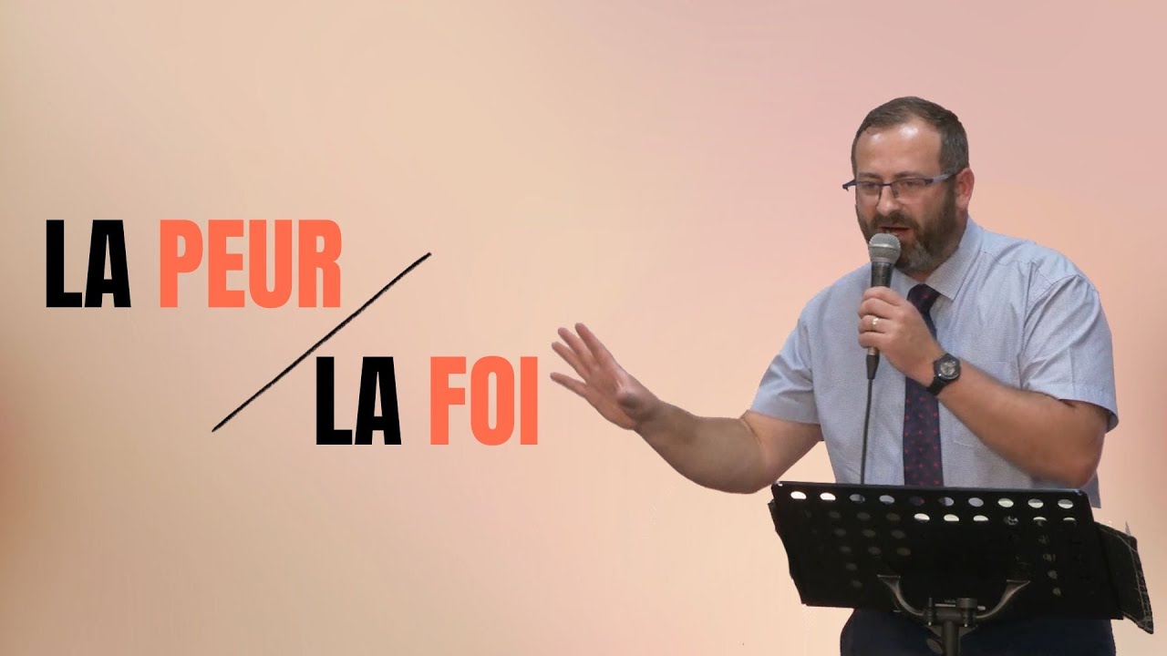 LA PEUR ET LA FOI